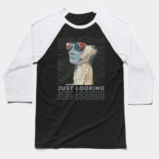 just looking for time to perfect win Baseball T-Shirt